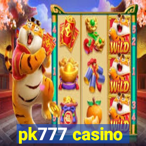 pk777 casino